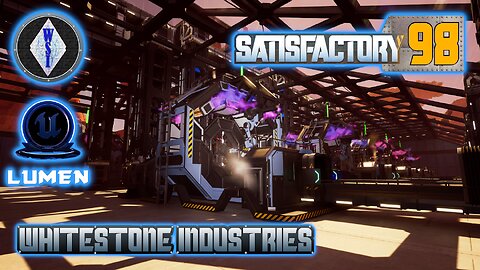 Satisfactory 1.0 | Singleplayer | S4 Episode 98