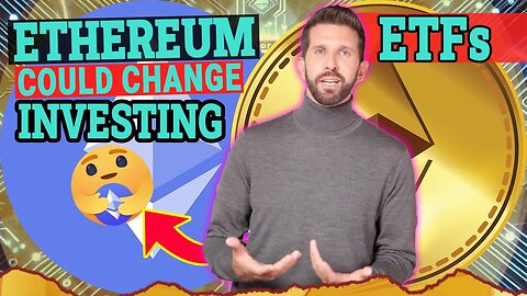 Why Ethereum ETFs Could Change Investing Forever 🚀