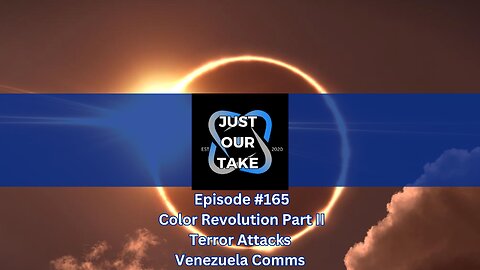 Just Our Take - EP #165 - 6 PM Pacific