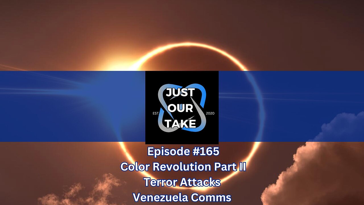 Just Our Take - EP #165 - 6 PM Pacific