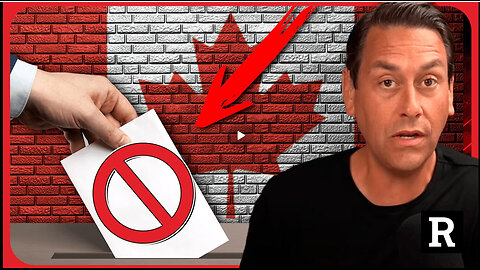 Canada's latest SCANDAL has liberals trying cancel elections | Redacted with Clayton Morris