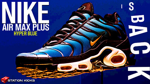 THE NIKE AIR MAX PLUS "HYPER BLUE" ARE BACK ⚡, (Story included)