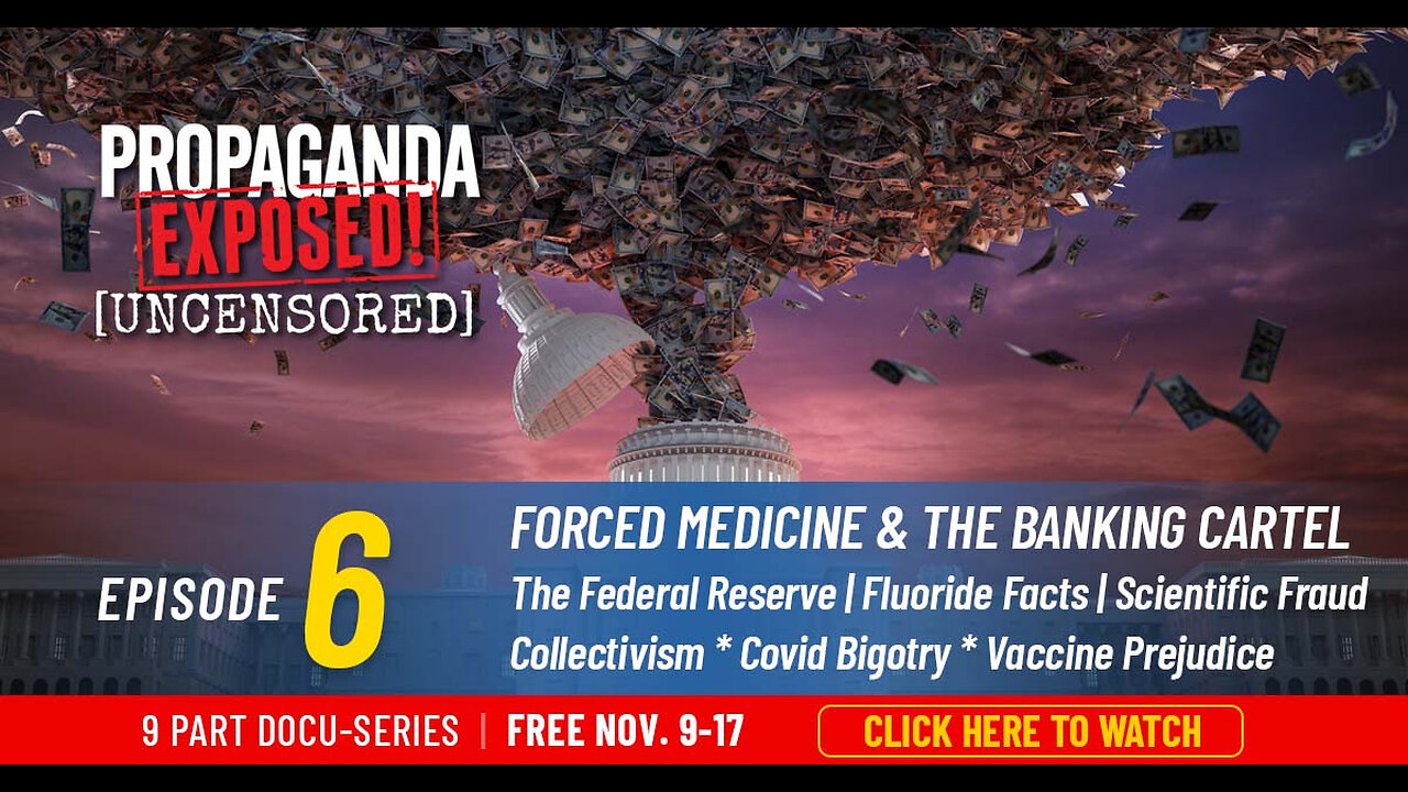 Propaganda Exposed Episode 6 Sneak Peak