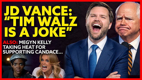 JD Vance DESTROYS Tim Walz and the Media | Daily Wire Trolls Candace Owens