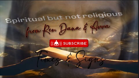Spiritual, Not Religious! by Rex, Dana & Avva
