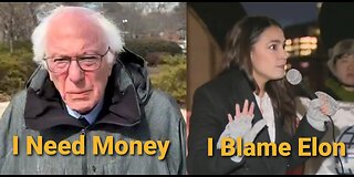 Bernie Begging For Money Again & AOC Panics About Elon Musk