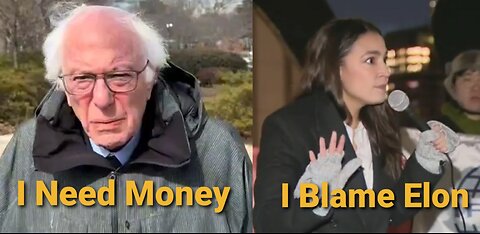 Bernie Begging For Money Again & AOC Panics About Elon Musk