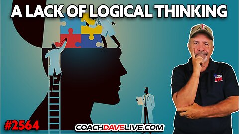 A LACK OF LOGICAL THINKING | 12-22-2025