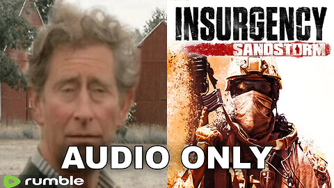 Duncan (Frank Garrett) Plays Insurgency Sandstorm Part 2 (Soundboard Trolling)