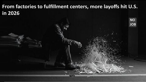 From factories to fulfillment centers, more shut downs/layoffs to hit U.S. in 2026