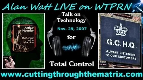 Technology for total control - Alan Watt