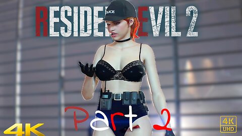 Resident Evil 2 (Remake) Mod | Claire Cop Hardcore Part 2 of 6