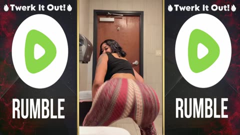 🔥Twerk It Out!🔥#31 