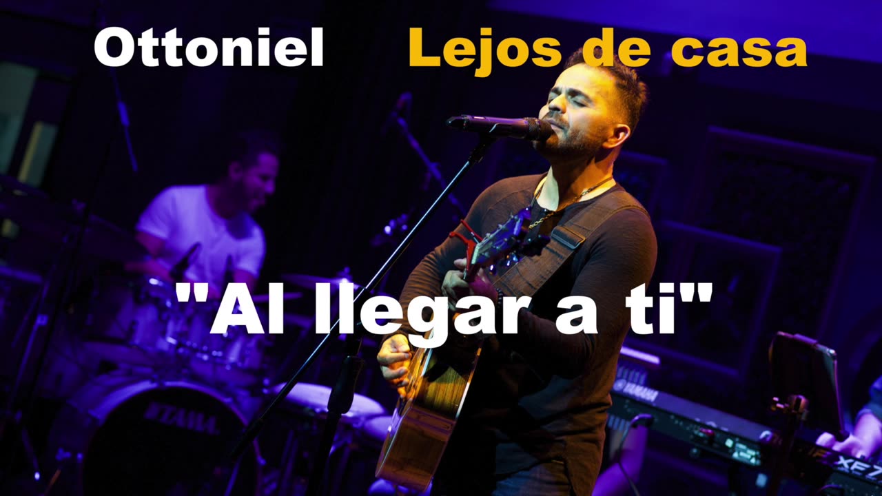 Al llegar a ti | Ottoniel