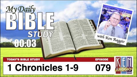 Today's Bible Study 079 1 Chronicles 1-9