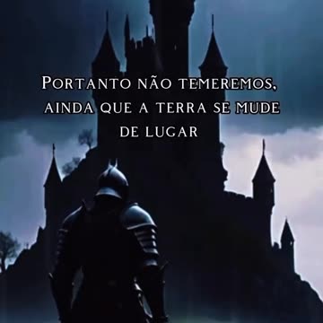 O Salmo 46 é um hino de confiança no Deus que nunca abandona os Seus