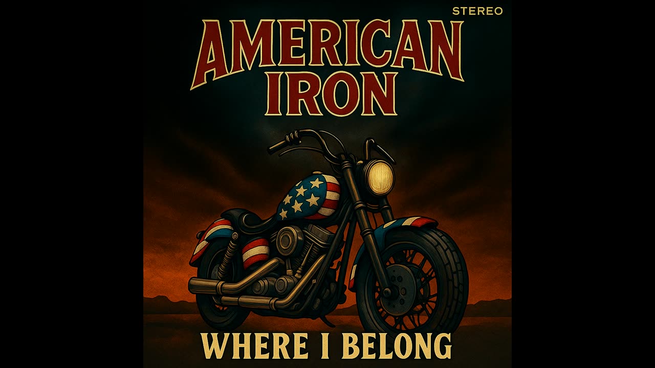 American Iron — Where I Belong
