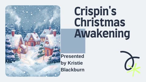 Crispin’s Christmas Awakening