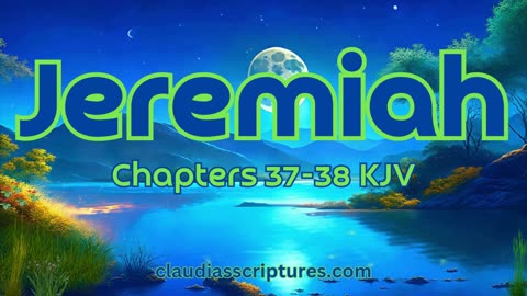 The Bible Series Bible Book Jeremiah Chapters 37-38 Audio