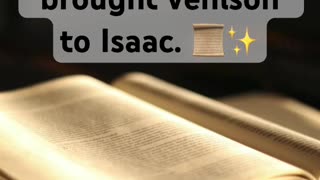 Bible, Genesis 27, Esau returned and brought venison to Isaac. #shorts #Genesis #bibleverses #kjv