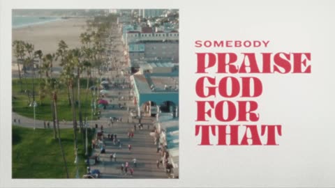 Jordan Feliz - Praise God For That (Official Lyric Video)