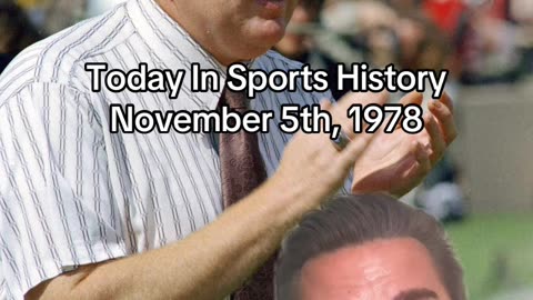 THE HISTORIC SPORTS MOMENT OF NOVEMBER 5th, 1976
