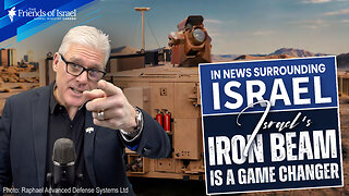 Israel's Iron Beam and what’s coming is a Game Changer (ep. #161)