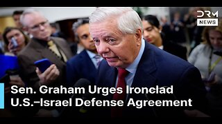 Sen. Graham Defense Aid to Israel Repays US Tenfold