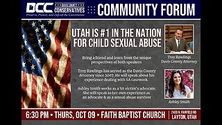 2025.10.09 Davis County Conservatives - Utah Is #1 In The Nation for Child Sexual Abuse