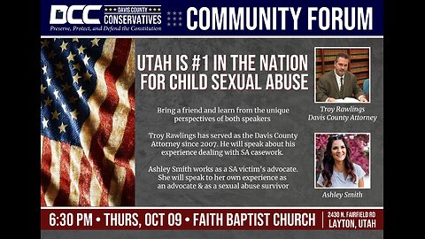 2025.10.09 Davis County Conservatives - Utah Is #1 In The Nation for Child Sexual Abuse