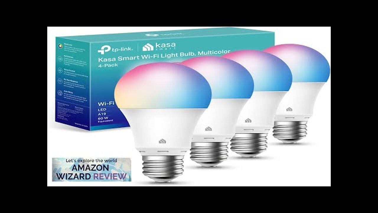 Kasa Smart Light Bulbs Full Color Changing Dimmable Smart WiFi Bulbs Compatible Review