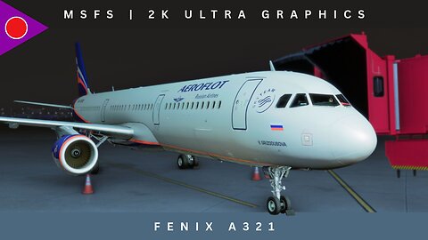 Moscow to Sochi! | Fenix A321 | MSFS 2024 | Ultra Graphics
