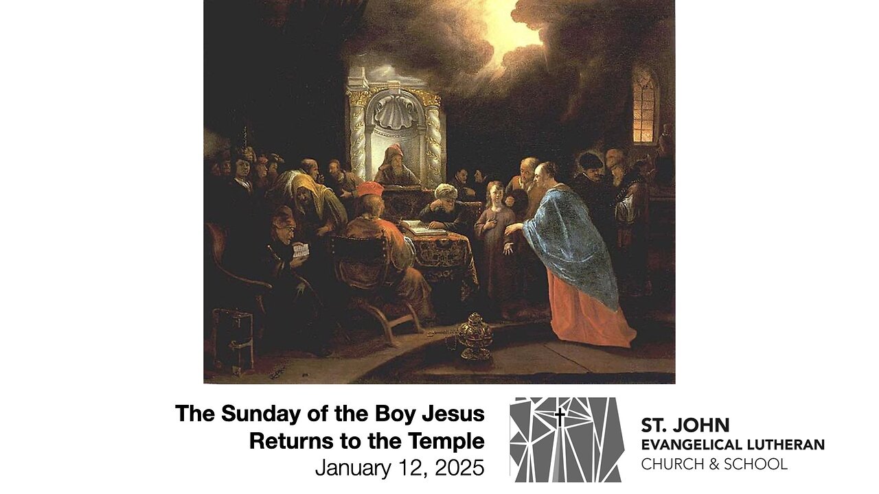 The Sunday of the Boy Jesus Returns to the Temple — January 12, 2025