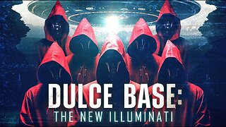 Dulce Base: The New Illuminati (2023) documentary