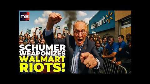 Urgent: He Weaponized the EBT Collapse - Schumer's Walmart Army Does This Next
