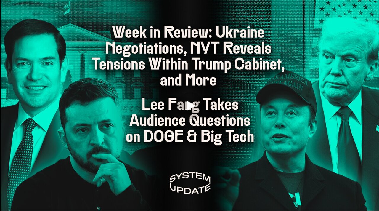 Week in Review- Lee Fang and Leighton Woodhouse on Ukraine War and