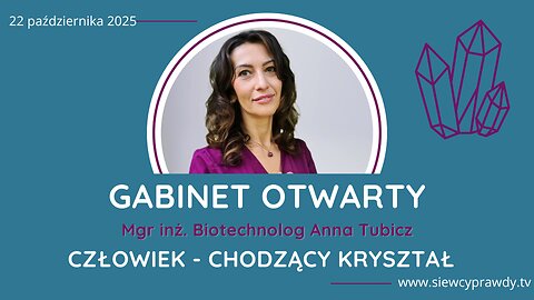 Człowiek - chodzący kryształ - Anna Tubicz
