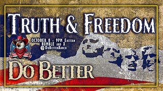 OCT 8 - TRUTH and FREEDOM
