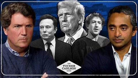 Tucker w/ Chamath Palihapitiya: Zuckerberg, Rogan, Musk, and the Incoming “Golden Age”...