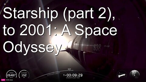 Starship - Oct 2025, to Space Odyssey music (part 2)