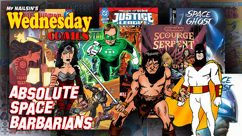 Mr Nailsin's Wednesday's Comics: Absolute Space Barbarians