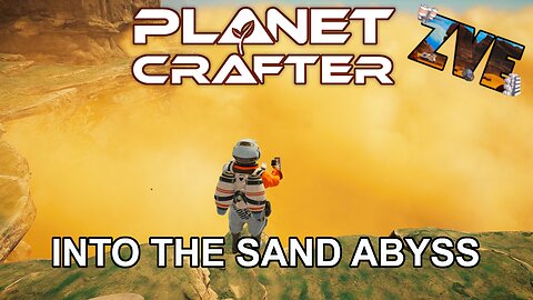 The Sandy Abyss! - EP 12 The Planet Crafter: Humble