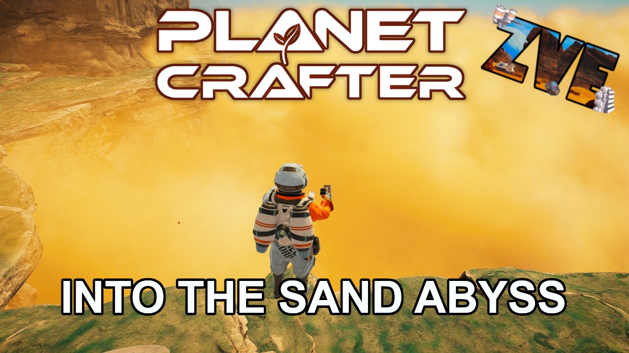 The Sandy Abyss! - EP 12 The Planet Crafter: Humble