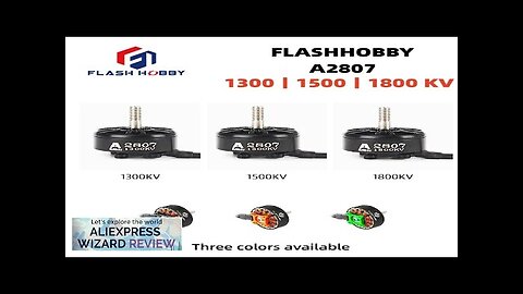 FLASHHOBBY A2807 2807 1300KV 1500KV 1800KV 6S Brushless Motor for FPV Freestyle Review