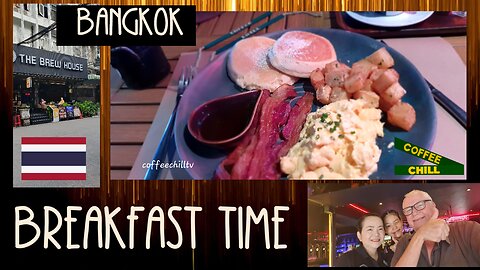 Brilliant Breakfast 🥞 in Bangkok 🥭 At The Brew House 🍺 Sukhumvit 8☕ Thailand #pancakesandcoffee TV