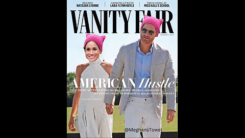 Harry & Meghan: The Vanity Fair Exposé