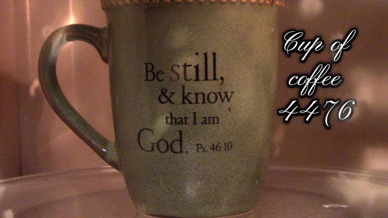 Cup of Coffee 4476---If We Can Look Away, Should We? (*Salty Language)