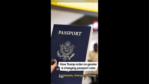 How Trump order on gender is changing passport rules...