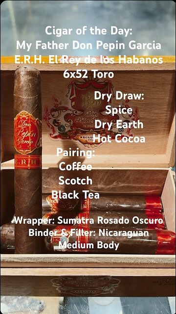 My Father Don Pepin Garcia E.R.H. (El Rey de los Habanos) 6x60 Toro #Shorts #Short #CigarOfTheDay