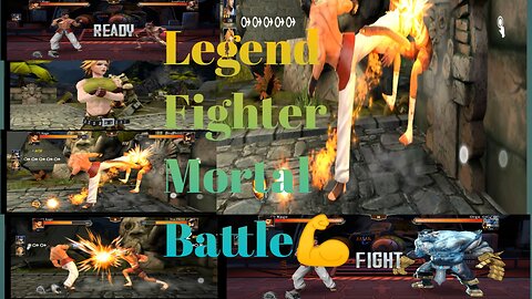 Legend Fighter Mortal Battle💪 new game